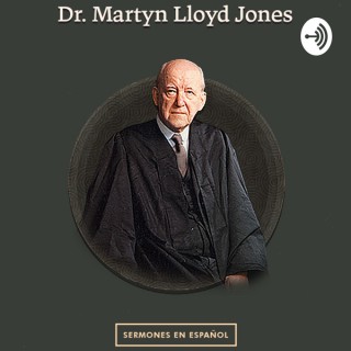 Dr. Martyn Lloyd Jones (en español)