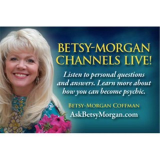 Betsy-Morgan Channels Live!