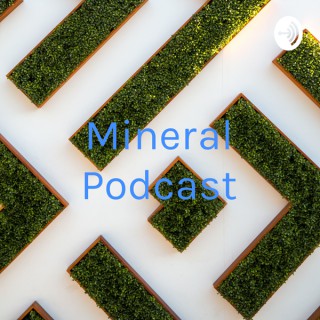 Mineral Podcast - Streak