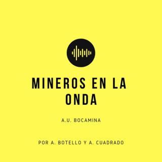 Mineros en la Onda