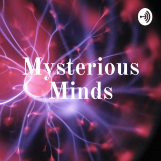 Mysterious Minds