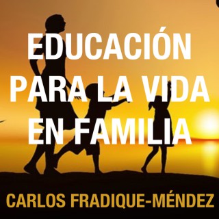 Educación para la vida en Familia