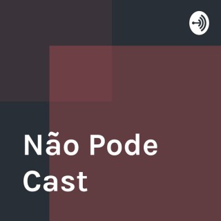 Não Pode Cast