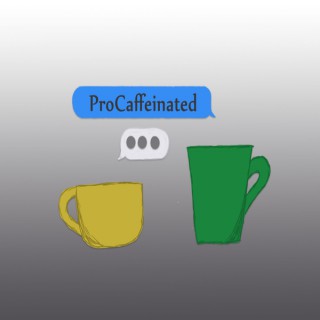 ProCaffeinated