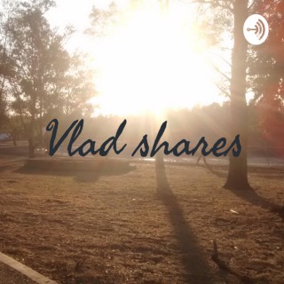 Vlad shares