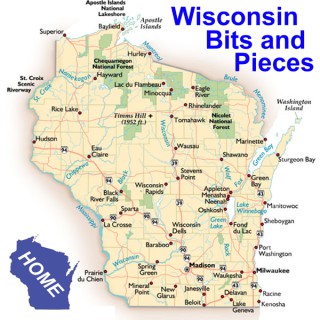Wisconsin Bits and Pieces