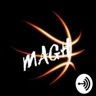MAGH Basketball Talk