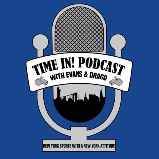 Time In! with Evans and Drago