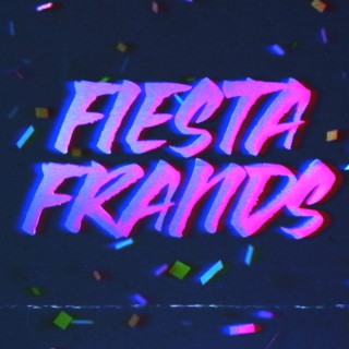 Fiesta Frands