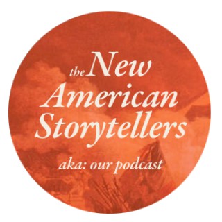 NEW AMERICAN STORYTELLERS