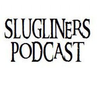 Slugliners Podcast