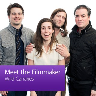 Wild Canaries: Meet The Filmmaker