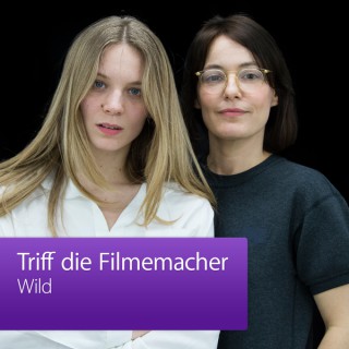 Wild: Triff die Filmemacher