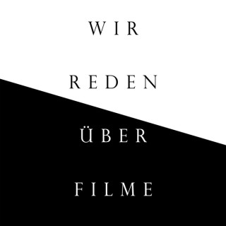 Wir Reden Über Filme