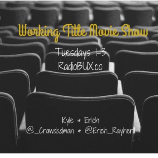 Working Title Movie Show
