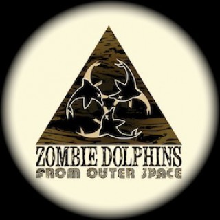 Zombie 
Dolphins 
FromSpace - Podcast