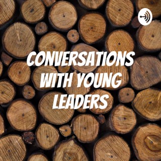 Conversations with young leaders