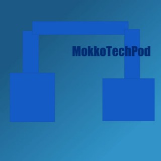MokkoTechPod