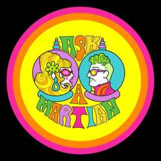 Ask A Martian