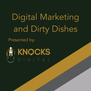 Digital Marketing and Dirty Dishes