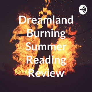 Dreamland Burning Summer Reading Review
