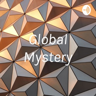Global Mystery