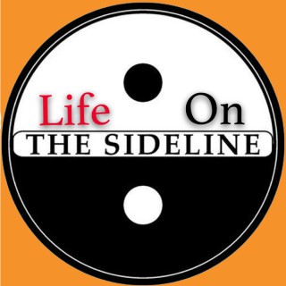 Life On The Sideline