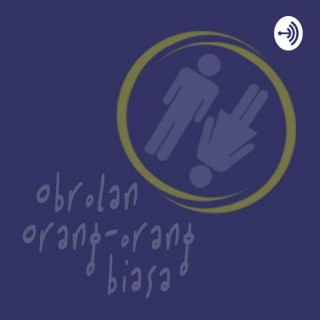 Obrolan Orang-orang Biasa