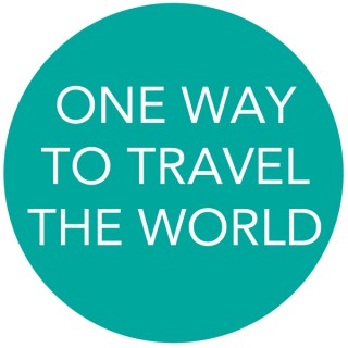 ONE WAY TO TRAVEL THE WORLD