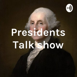 Presidents Talk show
