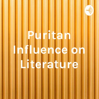 Puritan Influence on Literature
