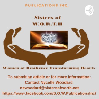 Sisters of W.O.R.T.H (S.O.W) Publications