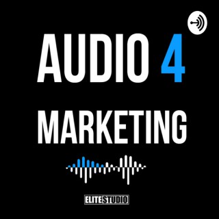 Audio 4 Marketing