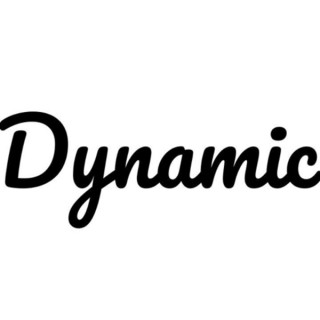 Dynamic