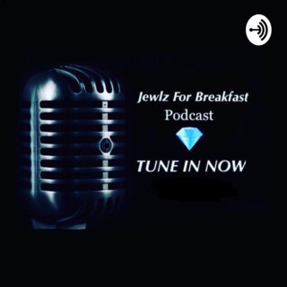 Jewlz For Breakfast