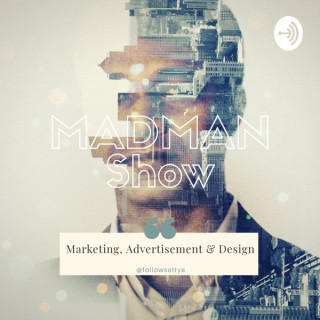 MADMAN Show