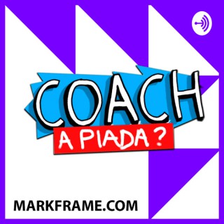 MARKFRAME 001 - Coach, a piada? - com Nadir Paes