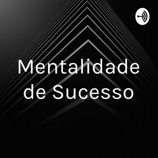 Mentalidade de Sucesso