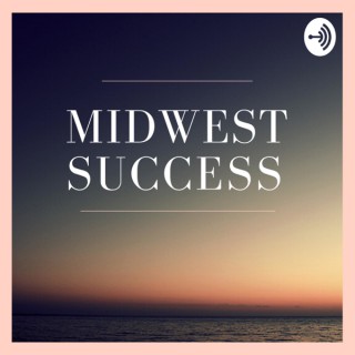 Midwest Success