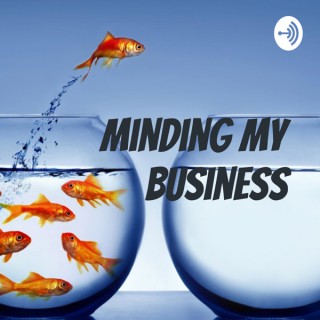 Minding My Business - Digital Marketing Podcast for Local Businesses