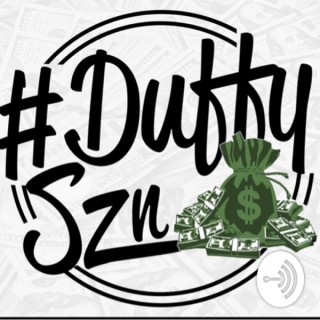 #DuffySzn Podcasts