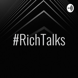 #RichTalks