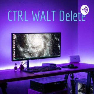 @WaltSpence presents CTRL WALT Delete