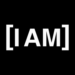 [ I AM ]