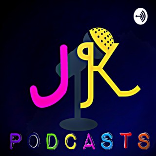 JK Podcasts