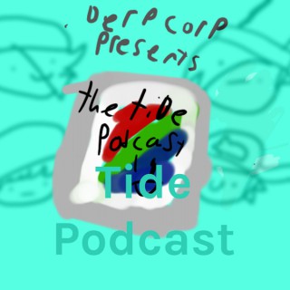 Tide Podcast