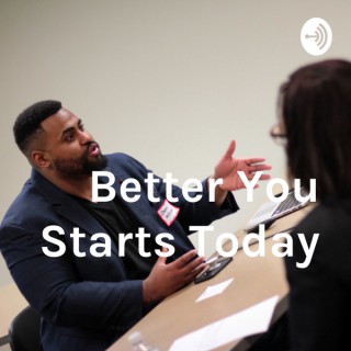 Better You Starts Today
