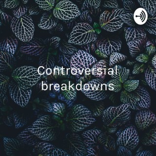Controversial breakdowns: episode 1: Public Executions
