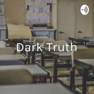 Dark Truth: History IRL