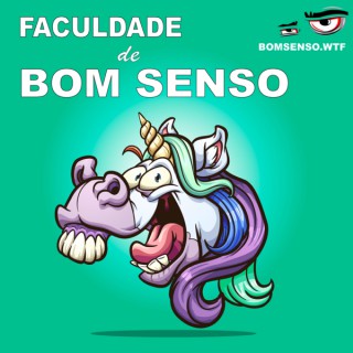 Faculdade de Bom Senso